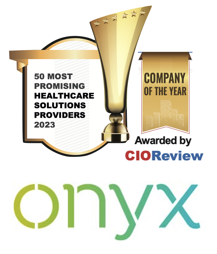 Onyx wins 2023 Healthcare Solutions Provider of the Year Award from CIO Review.