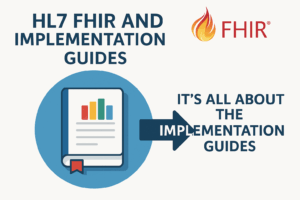 FHIR Implementation is driven by the Implementation Guide and not the base specification